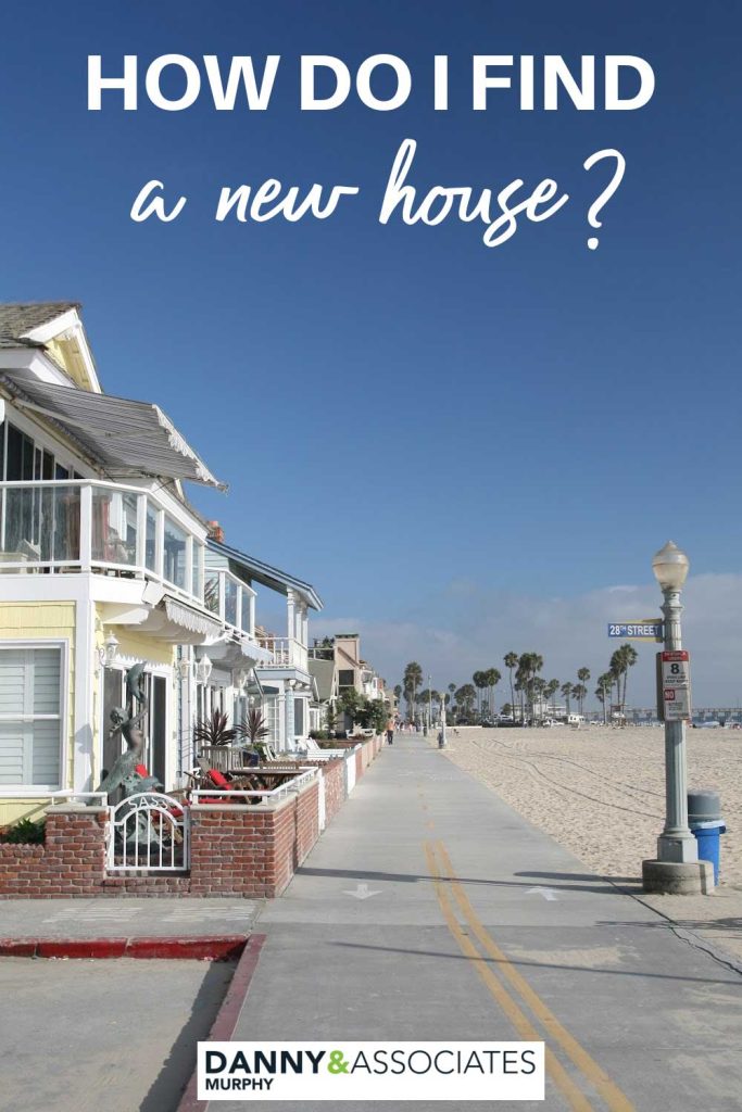 image of newport beach with text saying "how do I find a new house?"