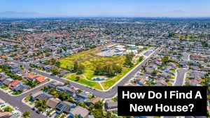 image of huntington beach community with text saying "how do I find a new house?"
