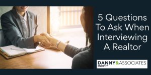 featured image and text saying 5 Questions To Ask When Interviewing A Realtor