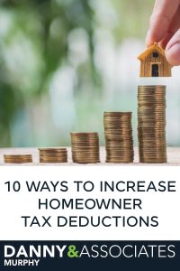 image and text saying 10 WAYS TO INCREASE HOMEOWNER TAX DEDUCTIONS