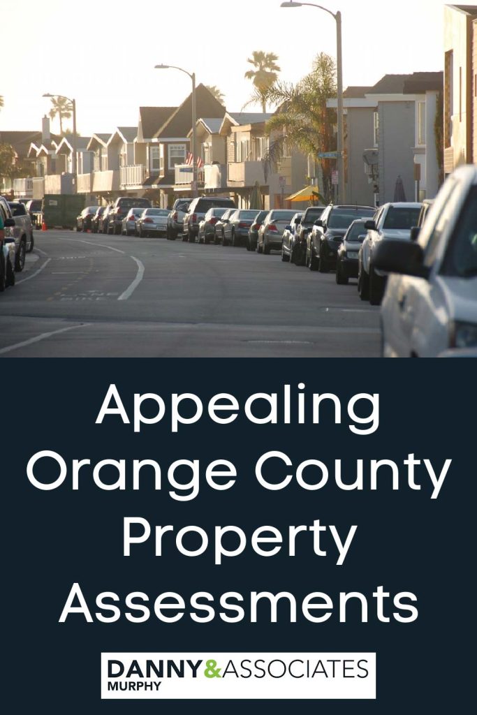 image of houses and text saying Appealing Orange County Property Assessments